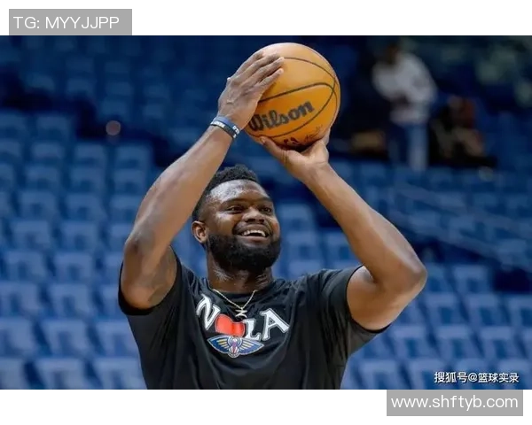 锡安体重问题持续发酵鹈鹕团队聘营养师全天候监控饮食健康